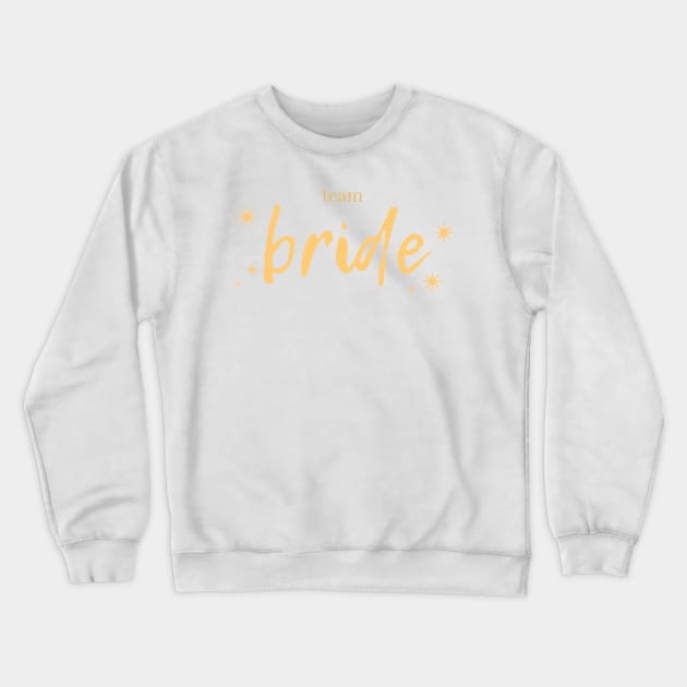Team Bride Crewneck Sweatshirt by OzInke